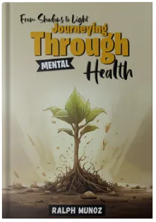 Journeying through mental health, published with Publisher In USA